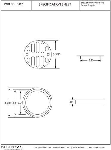 Westbrass Brass Snap-In Shower Strainer Grid and Crown Satin